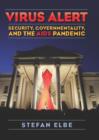 Virus Alert : Security, Governmentality, and the AIDS Pandemic - eBook