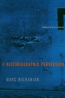 The Historiographic Perversion - eBook