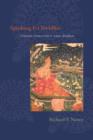 Speaking for Buddhas : Scriptural Commentary in Indian Buddhism - Richard F. Nance