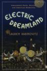 Electric Dreamland : Amusement Parks, Movies, and American Modernity - eBook