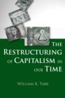 The Restructuring of Capitalism in Our Time - eBook