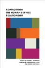 Reimagining the Human Service Relationship - eBook