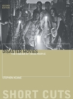 Disaster Movies : The Cinema of Catastrophe - eBook