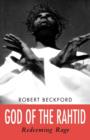 God of the Rahtid : Redeeming Rage - Book