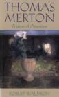 Thomas Merton : Master of Attention - Book