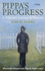 Pippa's Progress : A Pilgrim's Journey to Heaven - Book