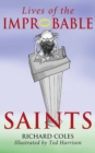 Lives of the Improbable Saints - Book