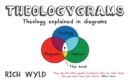 Theologygrams : Theology explained in diagrams - eBook