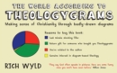 The World According to Theologygrams : Making sense of Christianity through badly-drawn diagrams - Book