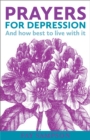 Prayers for Depression : And how to best live with it - Book
