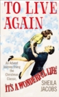 To Live Again : An Advent Journey using the Christmas Classic, It's a Wonderful Life - Book