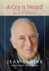 A Cry Is Heard : My path to peace - Book