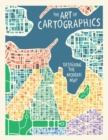 The Art of Cartographics : Designing the Modern Map - Book