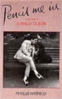 Pencil Me in : Memoir of Stanley Olson - Book