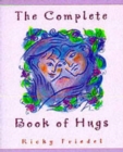 The Complete Book of Hugs - Book