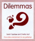 The Delectable Book of Dilemmas : Provocative Entertainment for Any Gathering! - Book