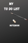My to Do List : To Do List Notebook; floral notebook; cute notebook; gifts for women; organizer; gift for boss; gift for coworker; gift for ... day gift; teacher gift; to do task list - Book