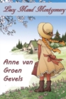 Anne Van Groen Gevels : Anne of Green Gables, Afrikaans Edition - Book