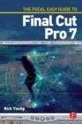 The Focal Easy Guide to Final Cut Pro 7 - Book
