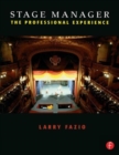 Stage Manager : The Professional Experience - Book