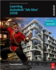 Learning Autodesk 3ds Max 2008 Foundation - Book