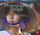 Focus On Photographing People : Focus on the Fundamentals (Focus On Series) - Book