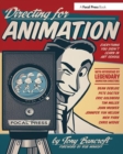 Directing for Animation : Everything You Didn't Learn in Art School - Book