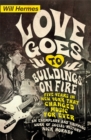 Love Goes to Buildings on Fire : Five Years in New York that Changed Music Forever - Book