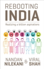 Rebooting India : Realizing a Billion Aspirations - Book