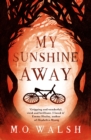 My Sunshine Away - Book