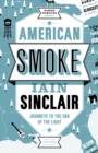 American Smoke : Journeys to the End of the Light - Book