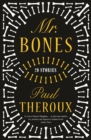 Mr Bones : Twenty Stories - Book