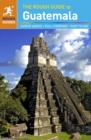 The Rough Guide to Guatemala (Travel Guide) - Book