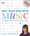 Help Your Kids with Music (CD Included) : A Unique Step-by-Step Visual Guide, Revision and Reference - Book