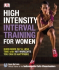 High-Intensity Interval Training for Women : Burn More Fat in Less Time with HIIT Workouts You Can Do Anywhere - Book