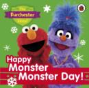The Furchester Hotel: Happy Monster Monster Day! - Book
