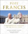 Pope Francis : A Photographic Portrait of the People's Pope - Book