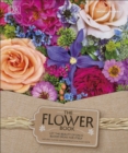 The Flower Book : Natural Flower Arrangements for Your Home - Book