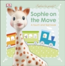 Sophie La Girafe Sophie on the Move - Book