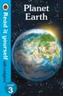 Planet Earth - Read It Yourself with Ladybird Level 3 - Book