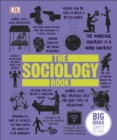 The Sociology Book : Big Ideas Simply Explained - eBook