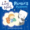 Panda's Pyjamas: A Ladybird Land of Nod Bedtime Book - Book