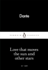 Love That Moves the Sun and Other Stars - Book