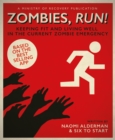 Zombies, Run! : Keeping Fit and Living Well in the Current Zombie Emergency - Book
