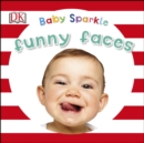 Baby Sparkle Funny Faces - eBook