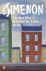 The Man Who Watched the Trains Go By - Book