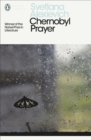 Chernobyl Prayer : Voices from Chernobyl - eBook