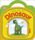 Pick Me Up! Dinosaur - Book