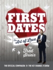 First Dates : The Art of Love - Book