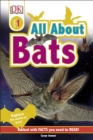 All About Bats : Explore the World of Bats! - Book